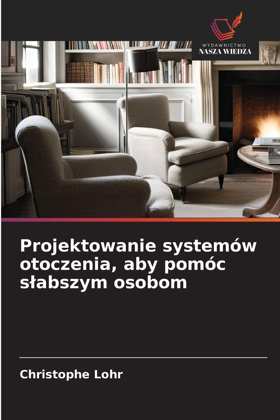 Projektowanie systemów otoczenia, aby pomóc s¿abszym osobom book