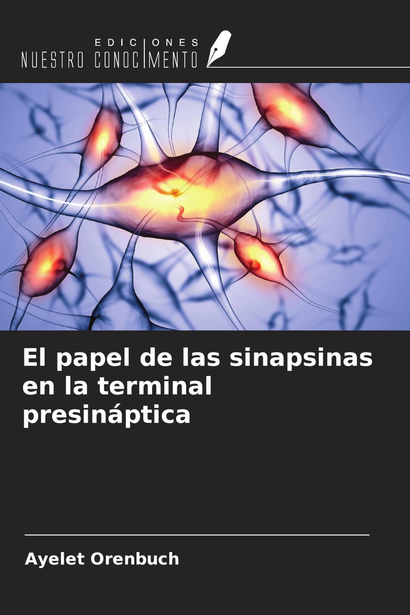 El papel de las sinapsinas en la terminal presináptica Natural Sciences