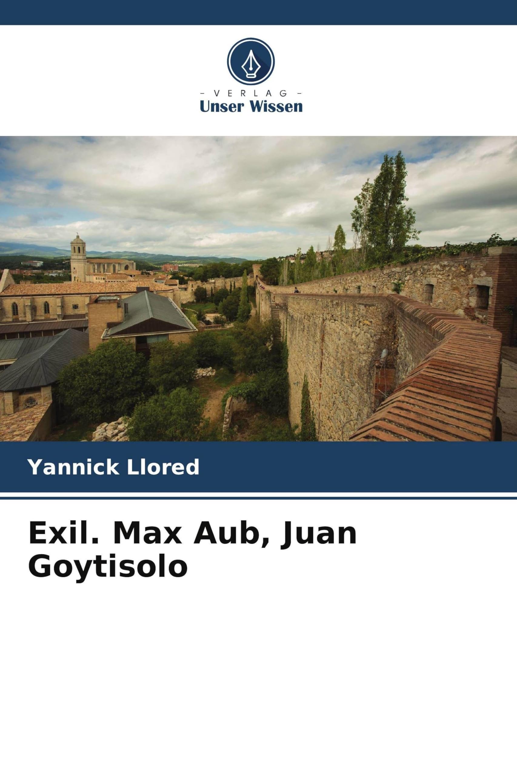 Exil. Max Aub, Juan Goytisolo Law
