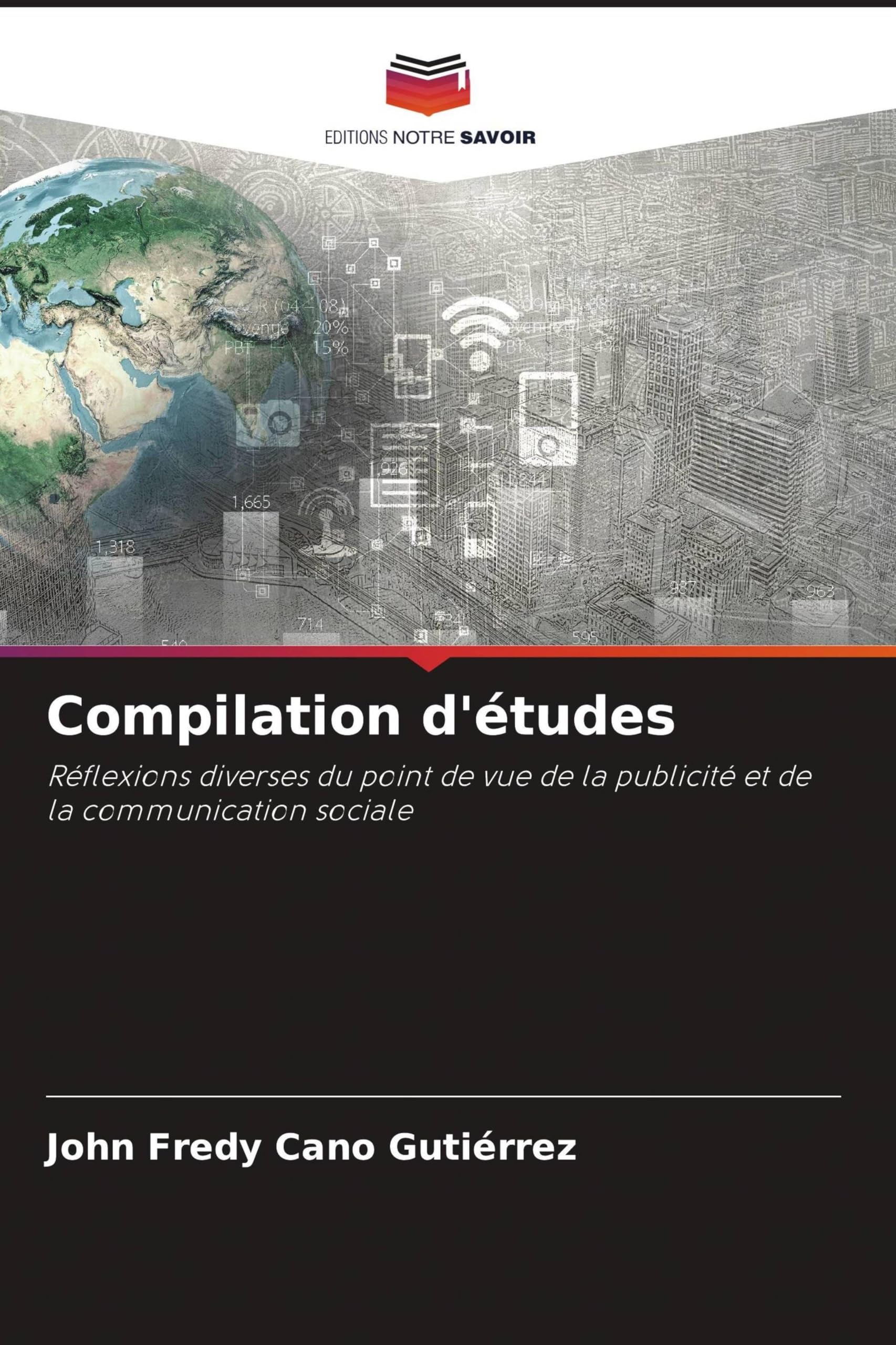 Compilation d'études: Réflexions diverses du point de vue de la publicité et de la communication sociale Law