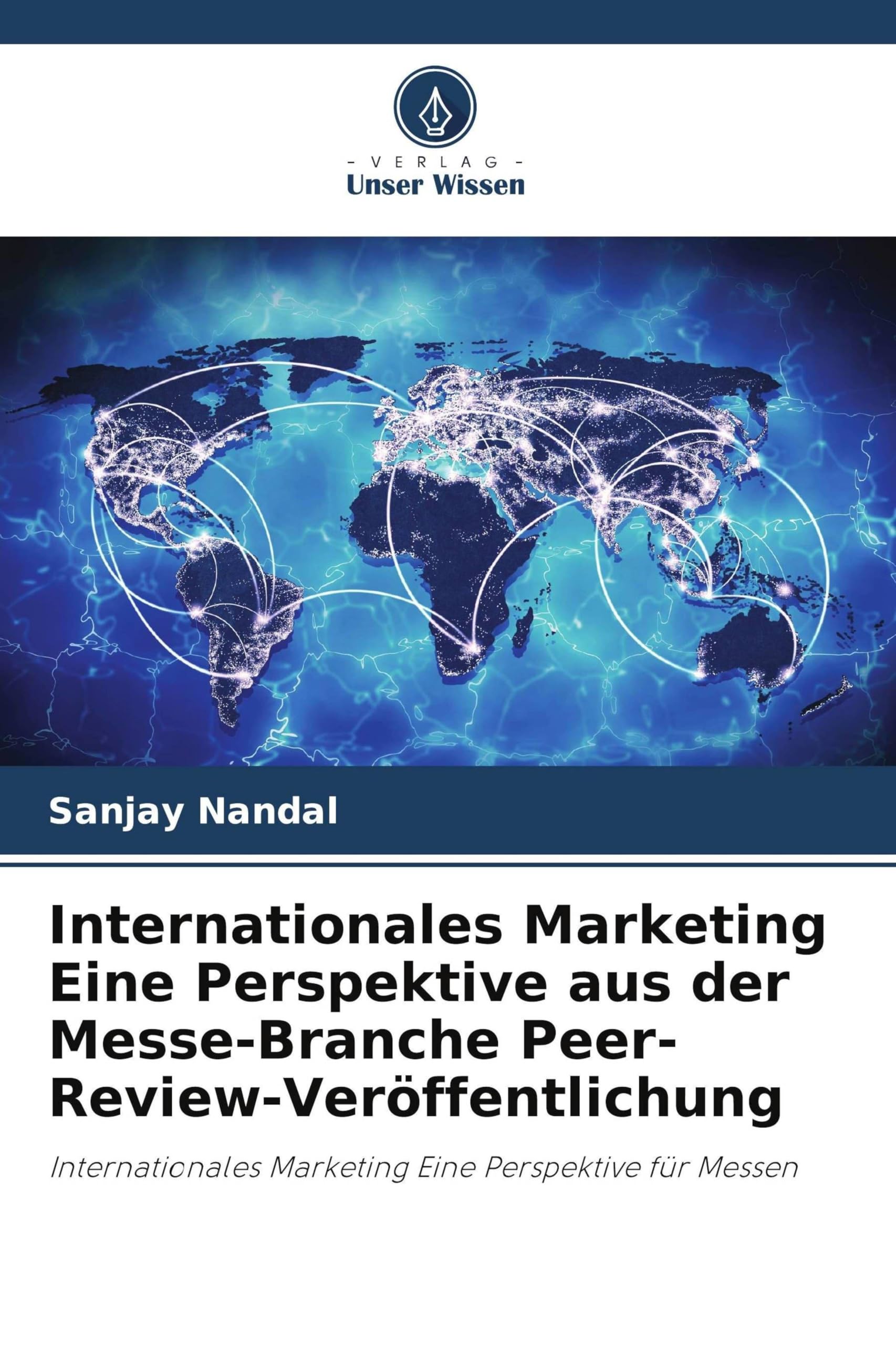 Internationales Marketing Eine Perspektive aus der Messe-Branche Peer-Review-Veröffentlichung Law