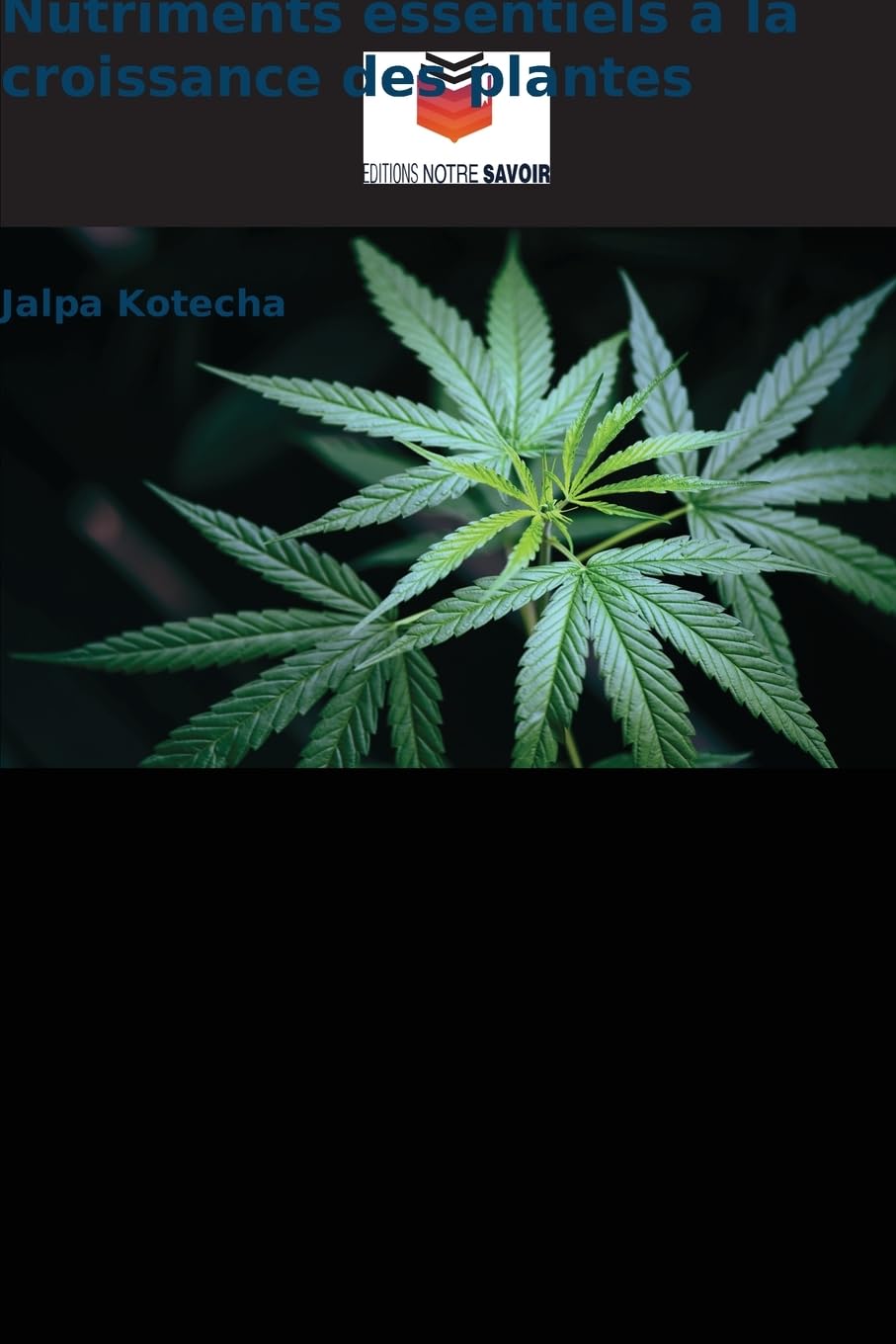 Nutriments essentiels à la croissance des plantes Natural Sciences