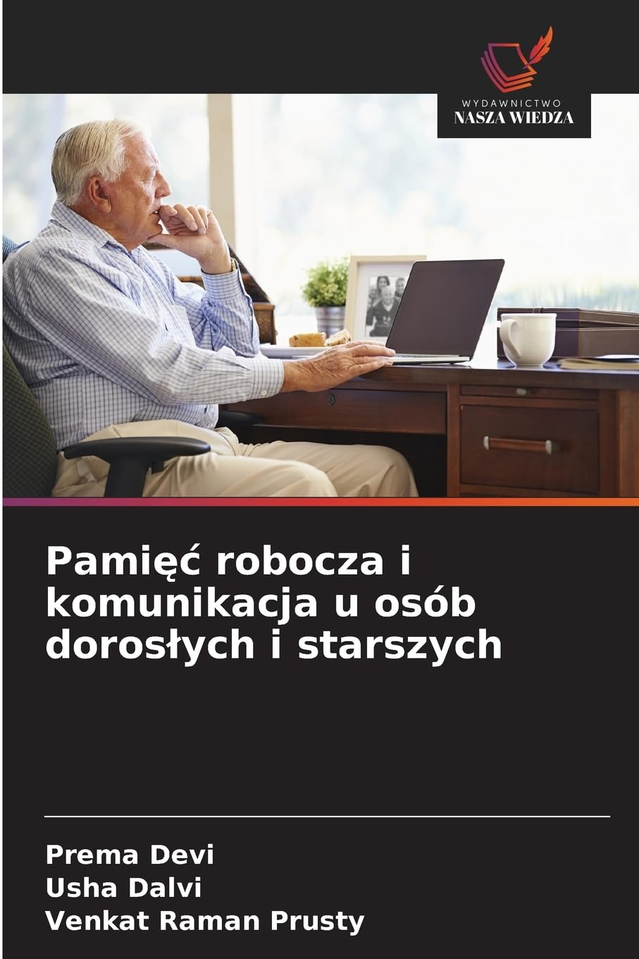 Pami¿¿ robocza i komunikacja u osób doros¿ych i starszych Medicine