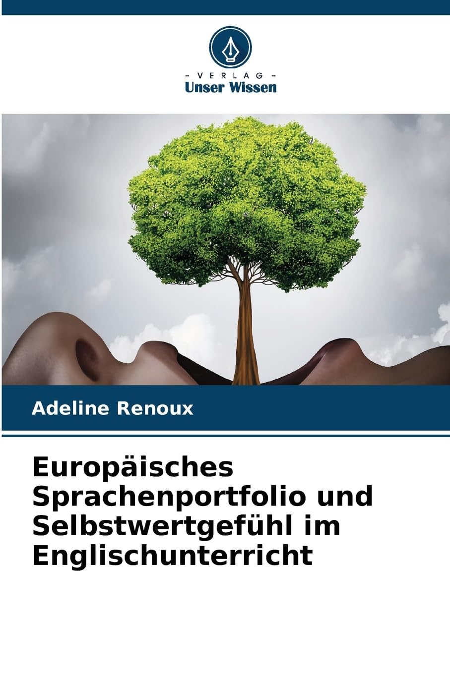 Europäisches Sprachenportfolio und Selbstwertgefühl im Englischunterricht Books