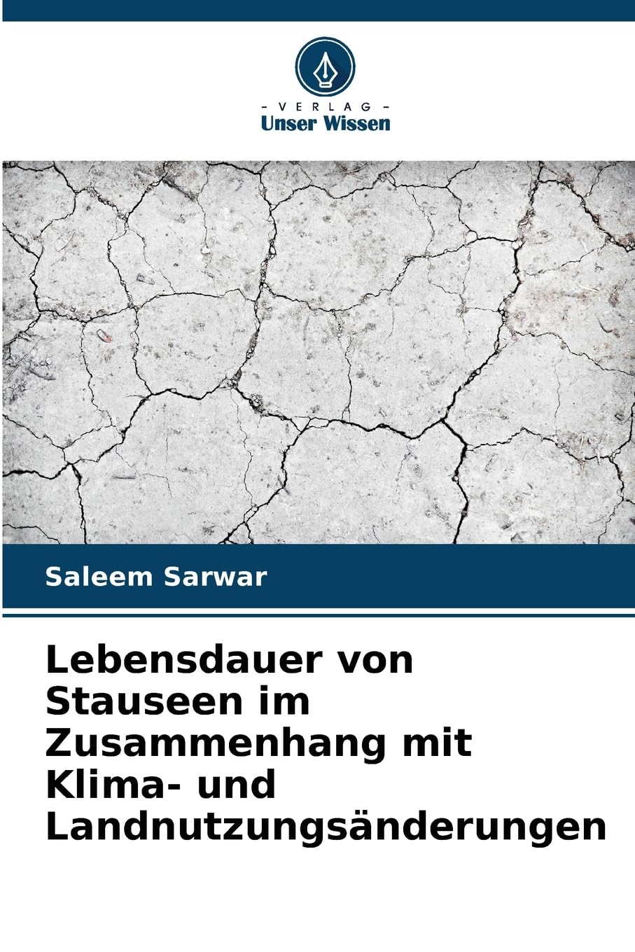 Lebensdauer von Stauseen im Zusammenhang mit Klima- und Landnutzungsänderungen Business & Technology