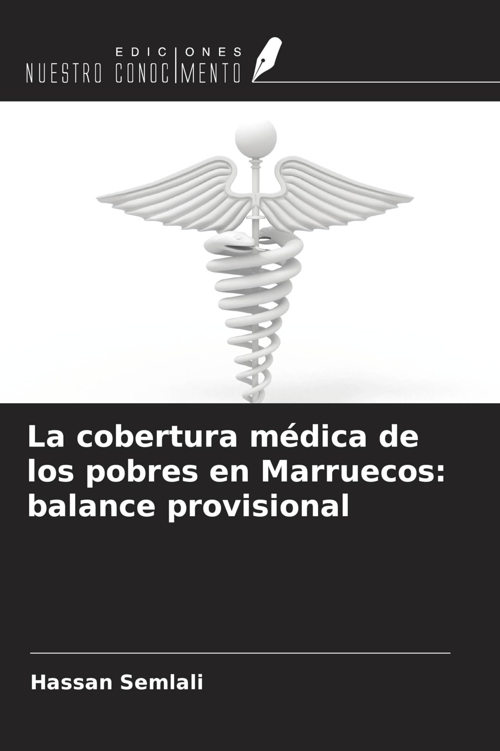 La cobertura médica de los pobres en Marruecos: balance provisional Medicine