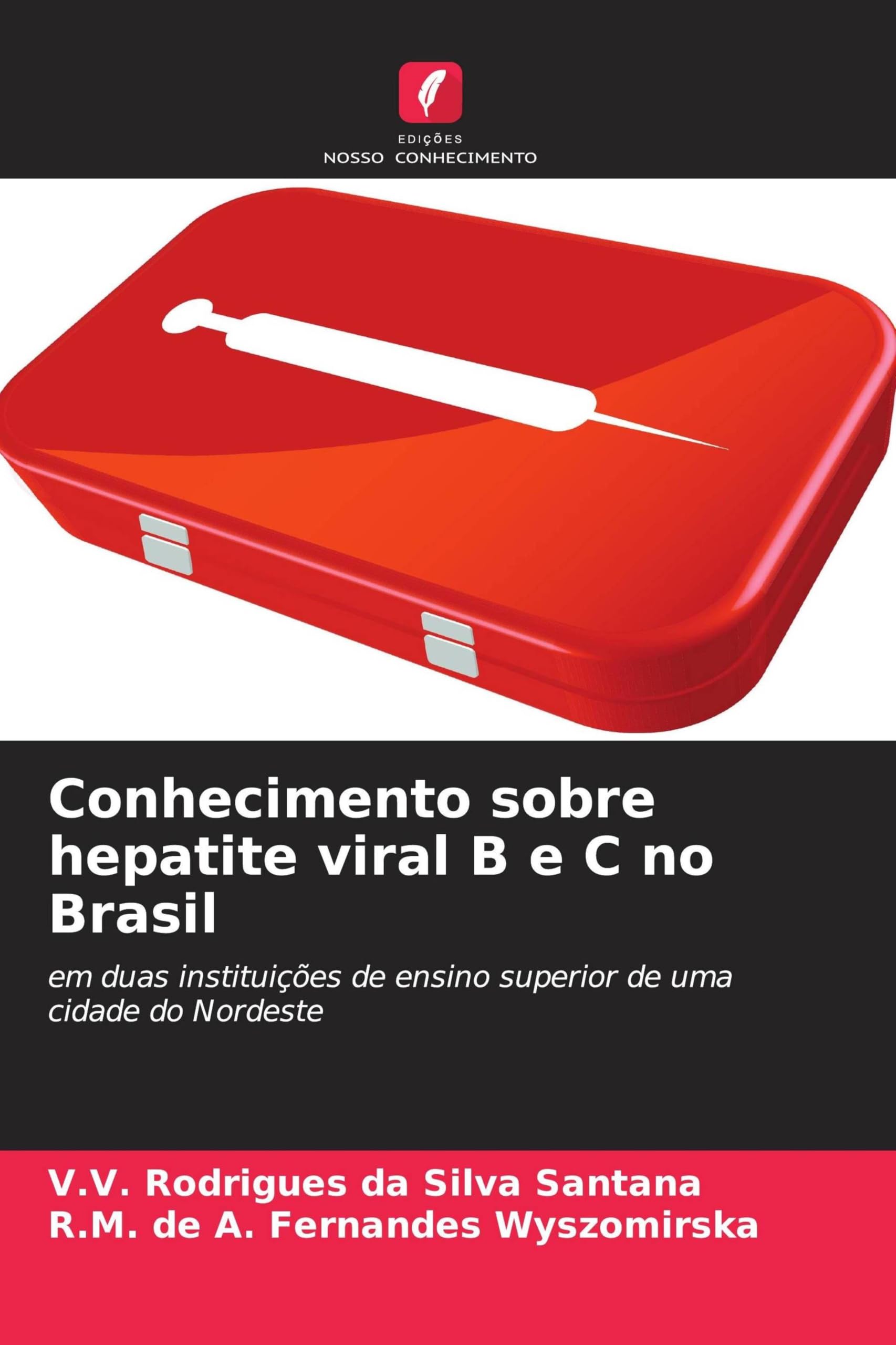 Conhecimento sobre hepatite viral B e C no Brasil Medicine