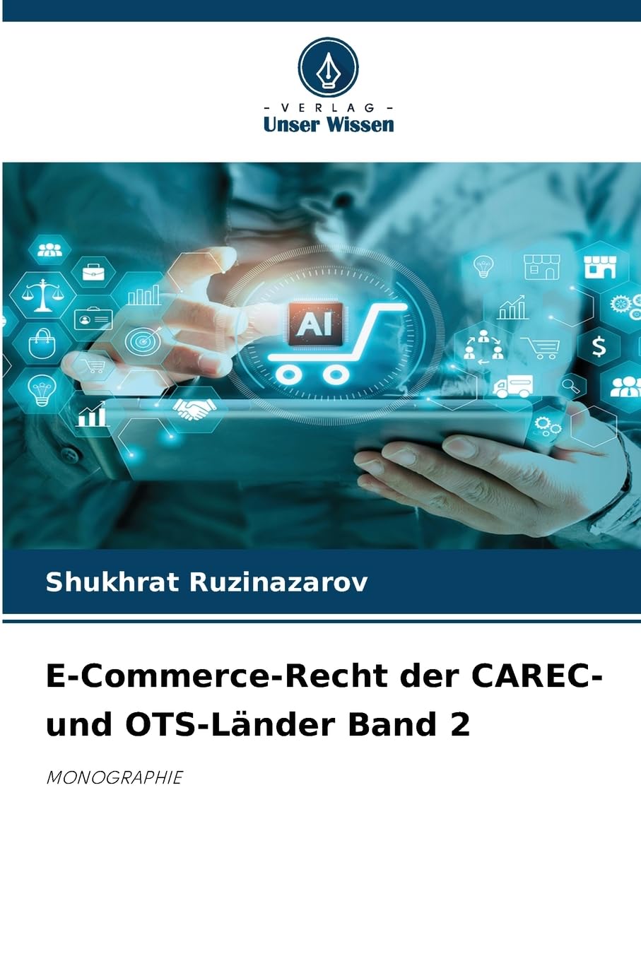 E-Commerce-Recht der CAREC- und OTS-Länder Band 2 Law