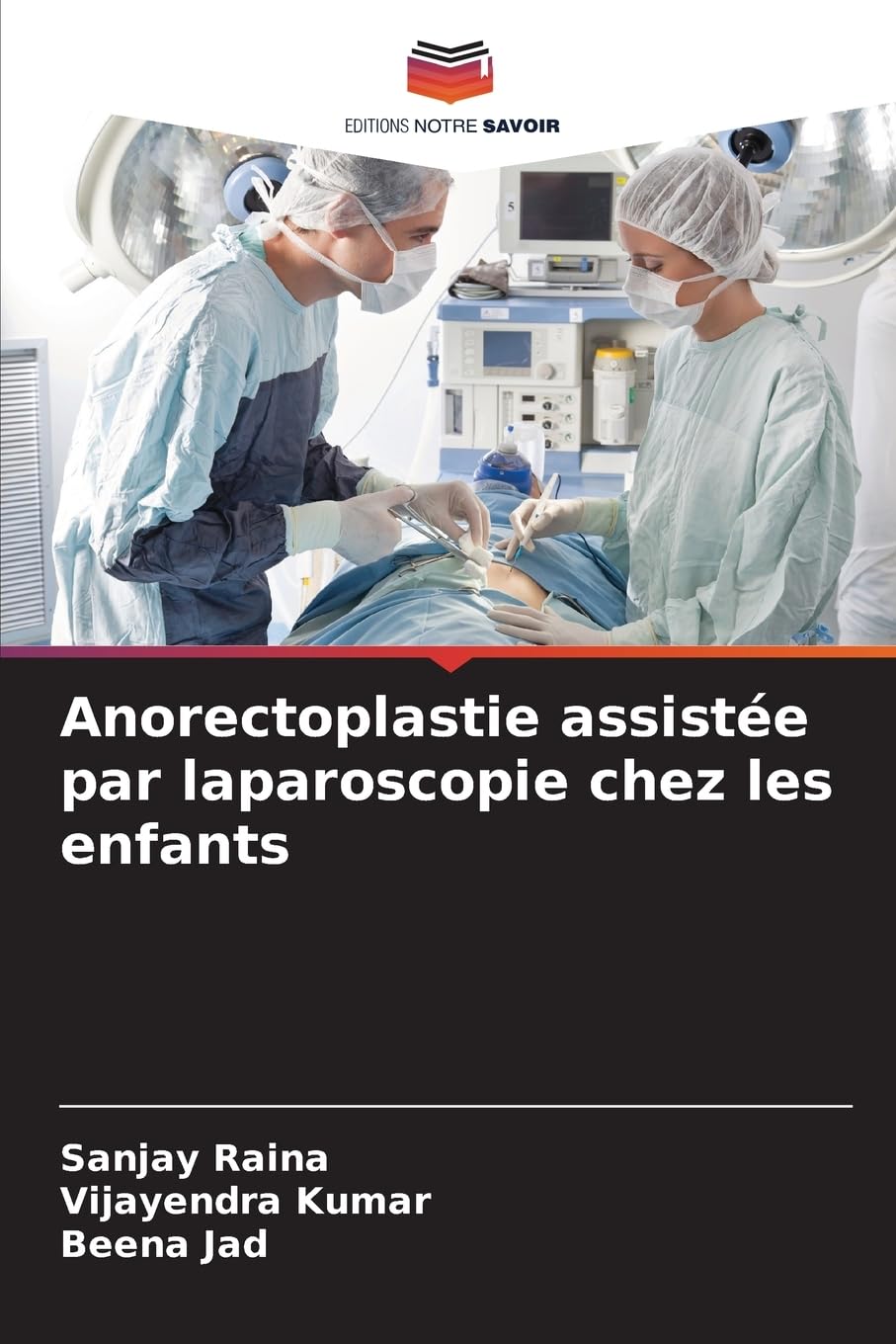 Anorectoplastie assistée par laparoscopie chez les enfants Medicine