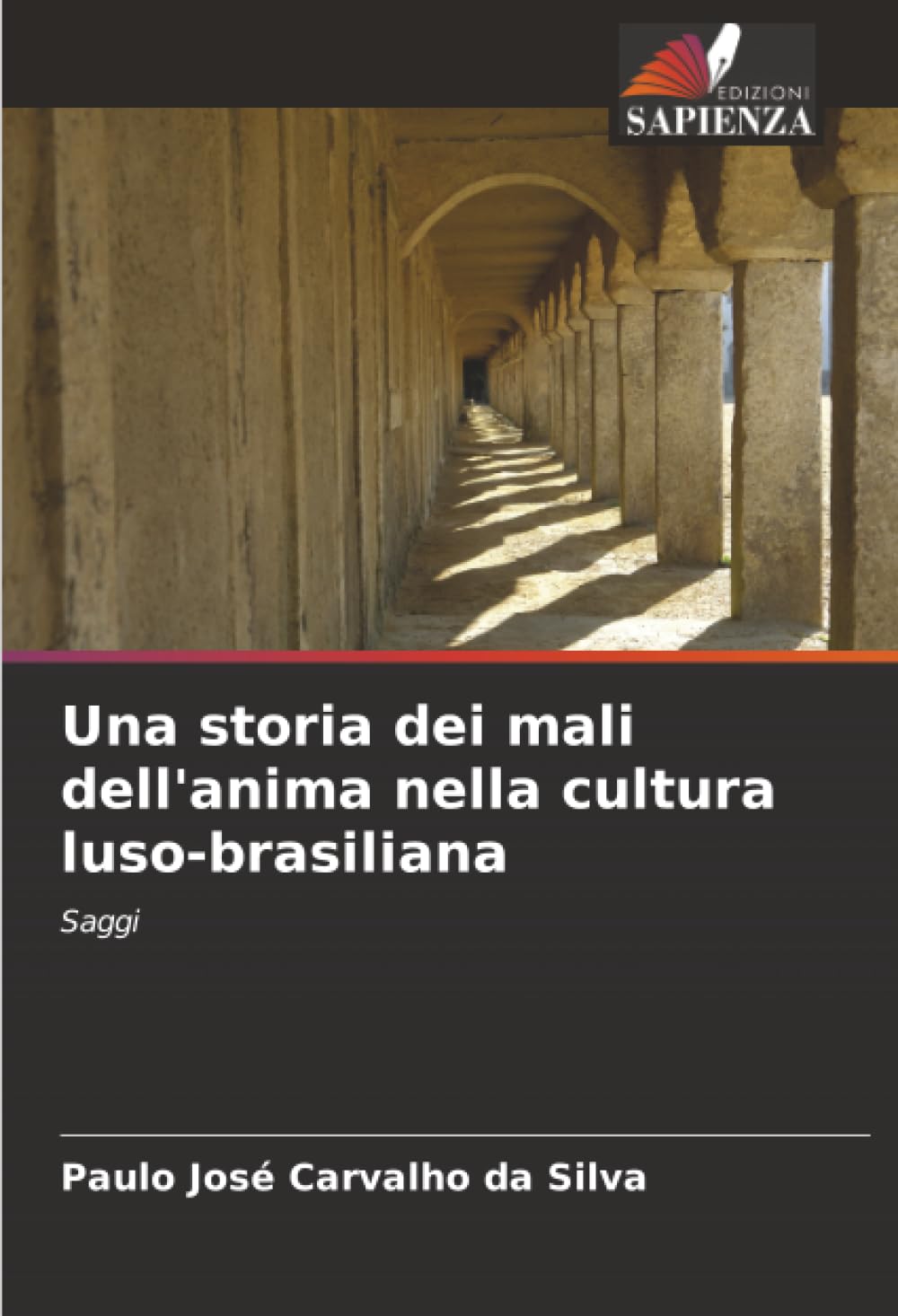 Una storia dei mali dell'anima nella cultura luso-brasiliana Psychology