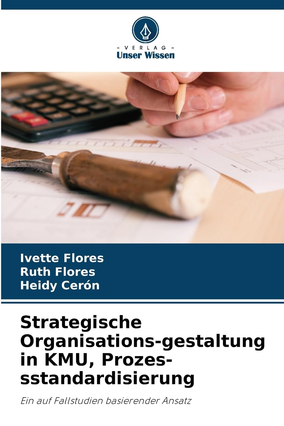 Strategische Organisations-gestaltung in KMU, Prozes-sstandardisierung Law