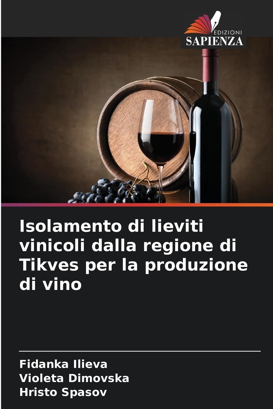 Isolamento di lieviti vinicoli dalla regione di Tikves per la produzione di vino Natural Sciences