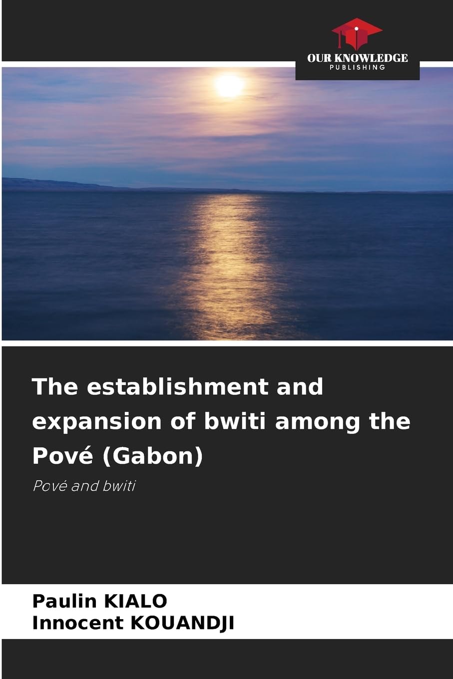 The establishment and expansion of bwiti among the Pové (Gabon) Law