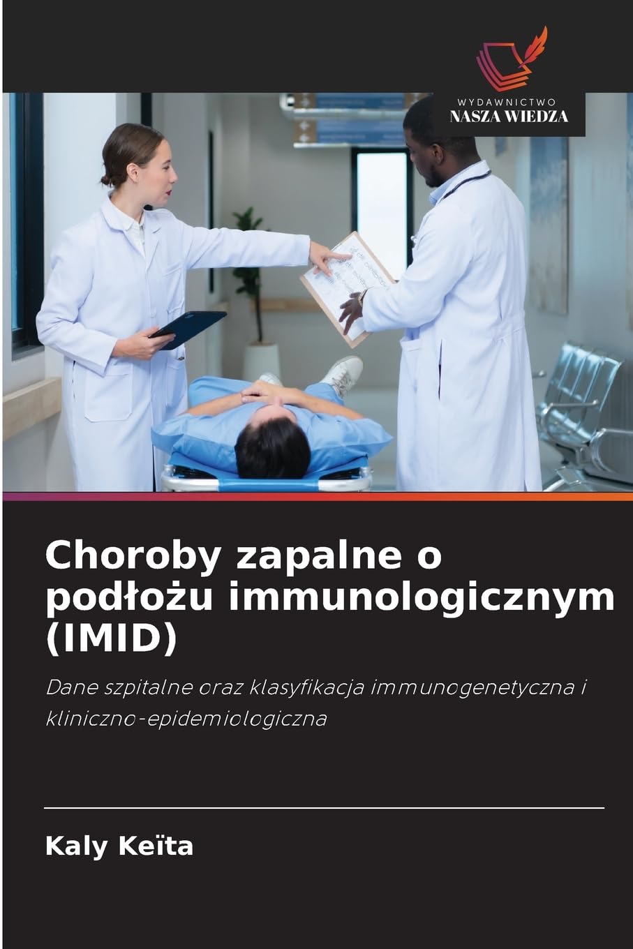 Choroby zapalne o pod¿o¿u immunologicznym (IMID) Medicine