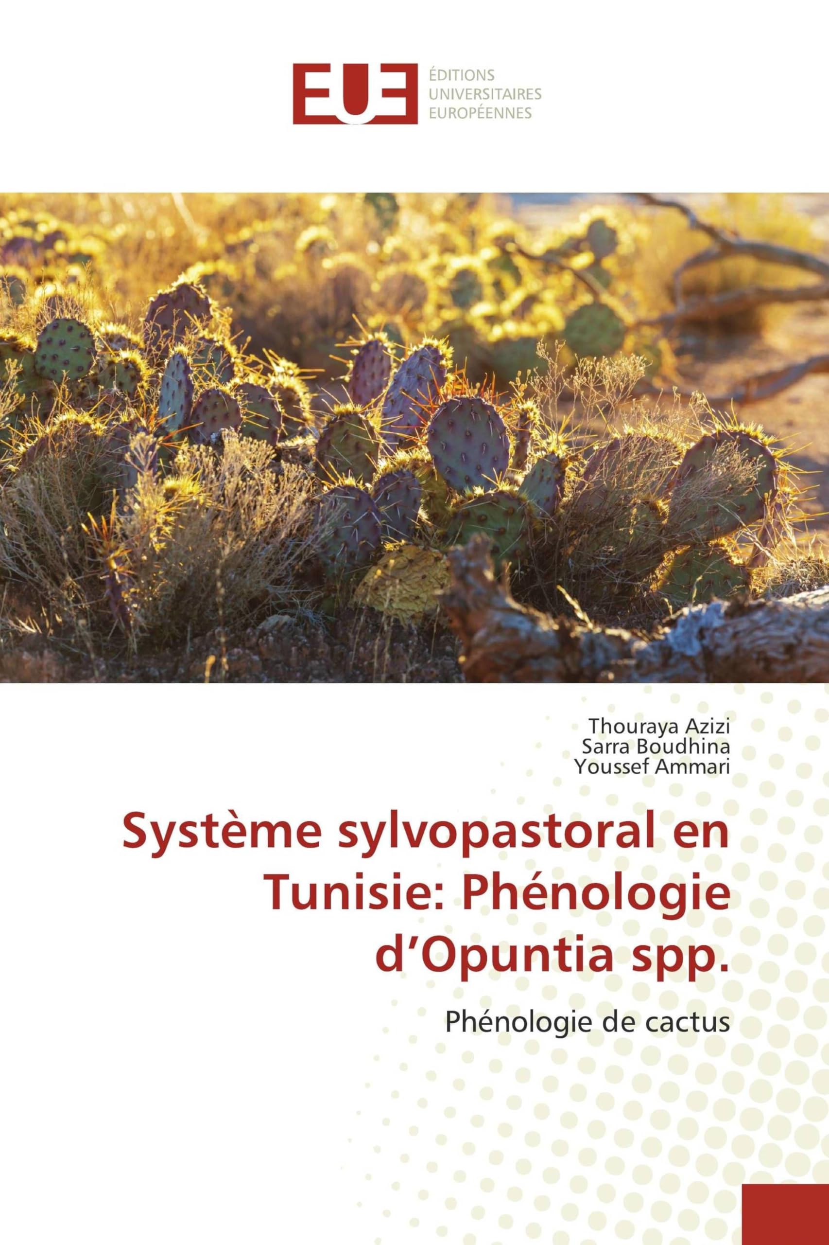 Système sylvopastoral en Tunisie: Phénologie d'Opuntia spp. Natural Sciences