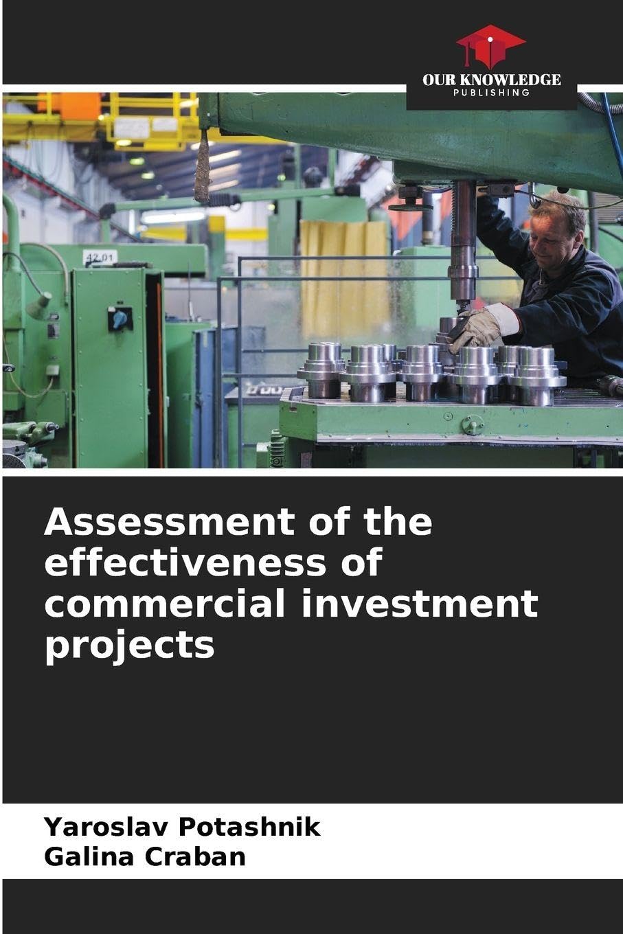 Assessment of the effectiveness of commercial investment projects Law