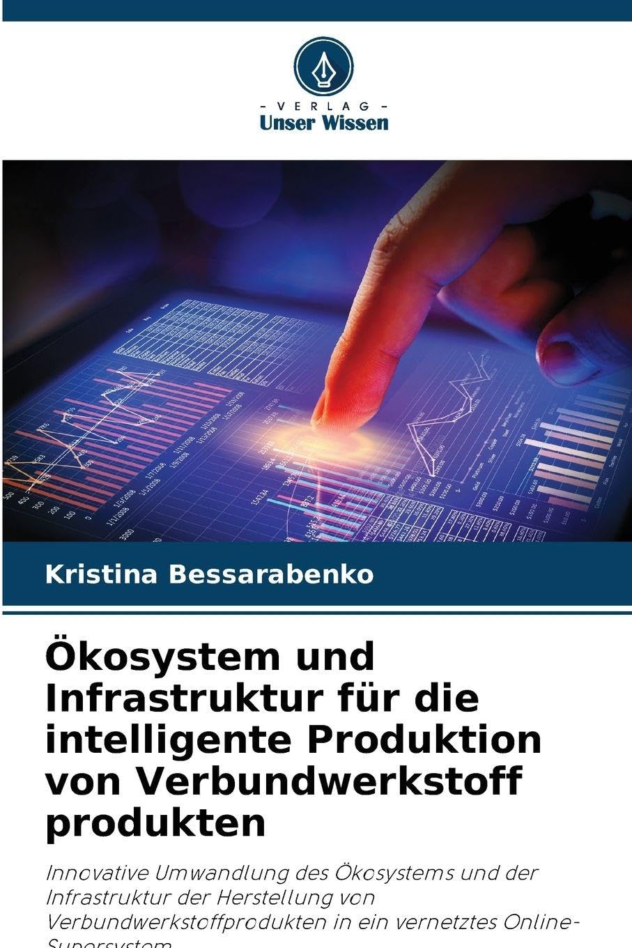 Ökosystem und Infrastruktur für die intelligente Produktion von Verbundwerkstoff produkten Business & Technology