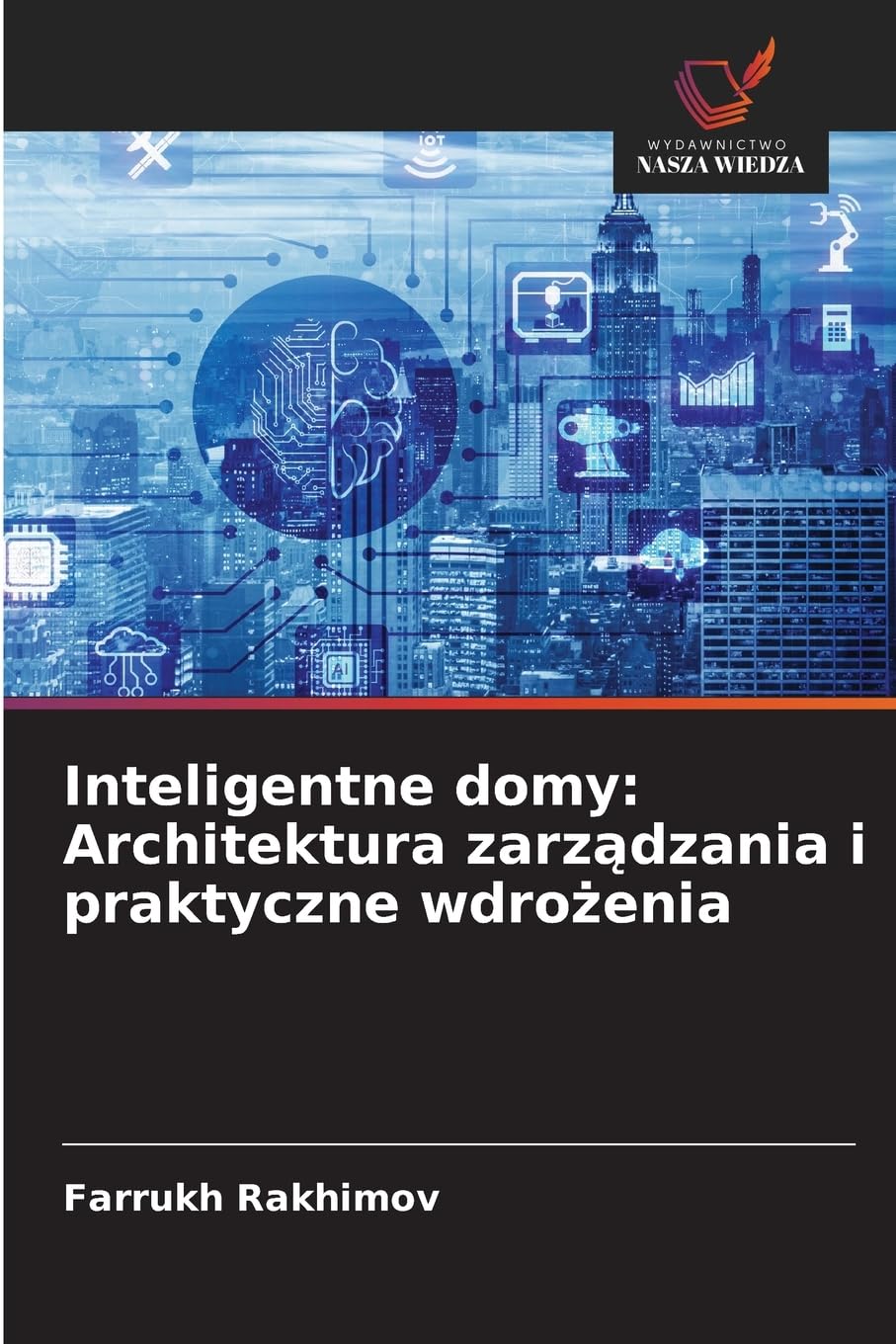 Inteligentne domy: Architektura zarz¿dzania i praktyczne wdro¿enia Architecture
