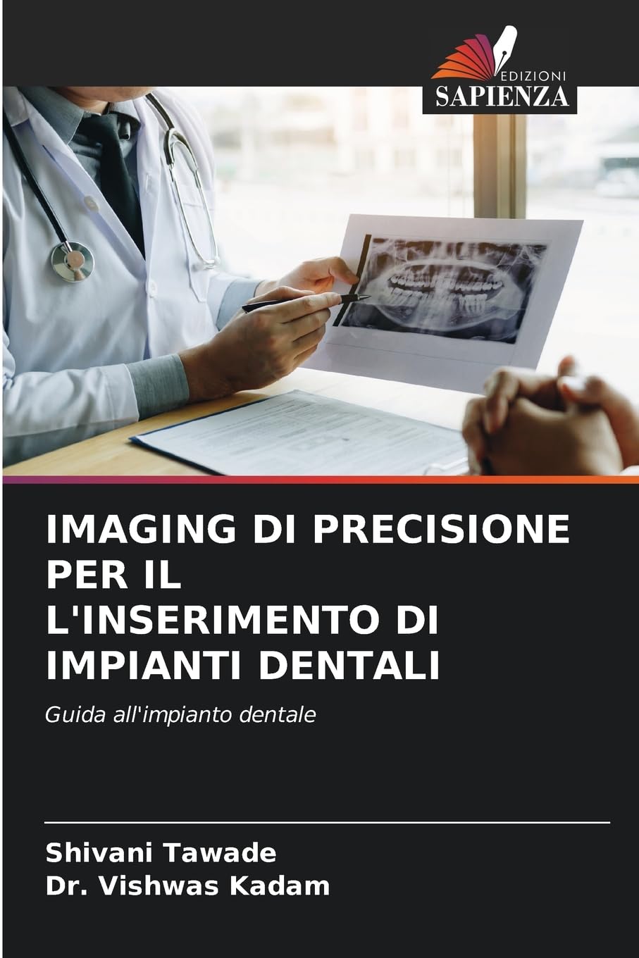 IMAGING DI PRECISIONE PER IL L'INSERIMENTO DI IMPIANTI DENTALI Medicine