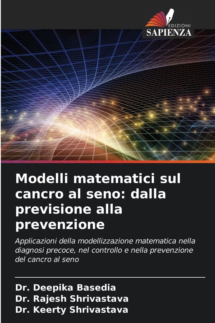 Modelli matematici sul cancro al seno: dalla previsione alla prevenzione Mathematics