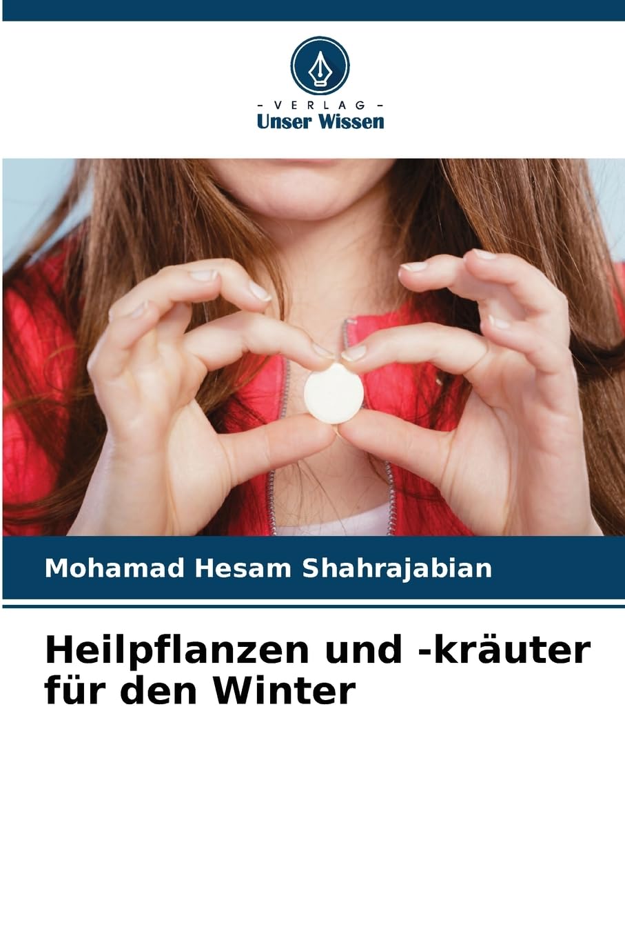 Heilpflanzen und -kräuter für den Winter Natural Sciences