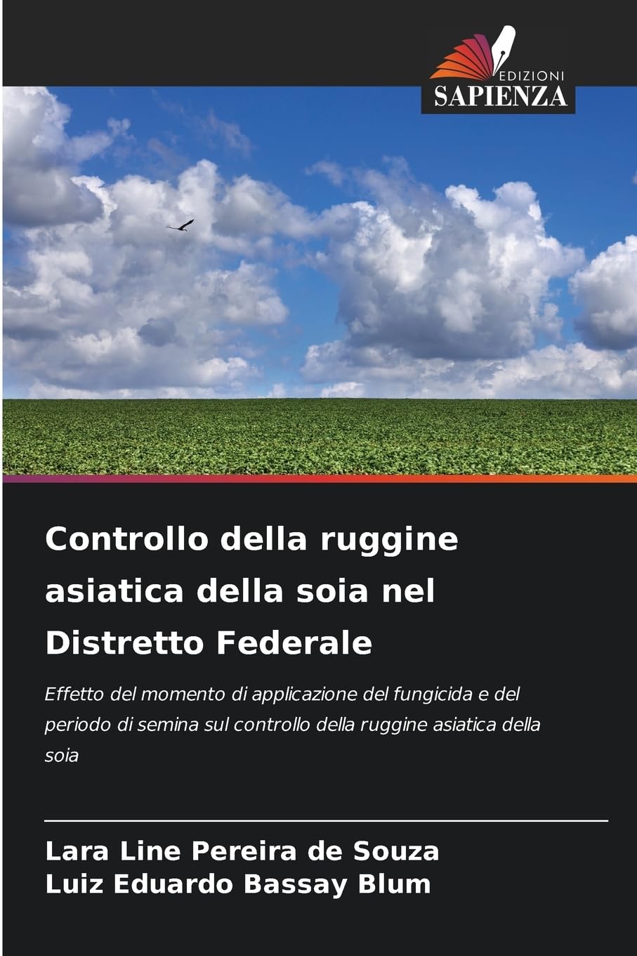 Controllo della ruggine asiatica della soia nel Distretto Federale Natural Sciences