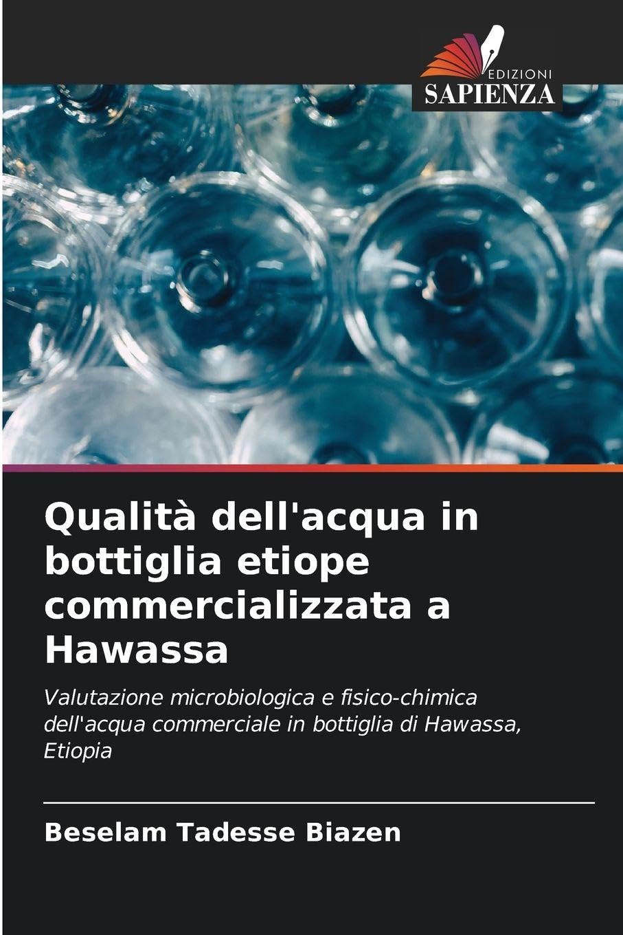 Qualità dell'acqua in bottiglia etiope commercializzata a Hawassa Natural Sciences