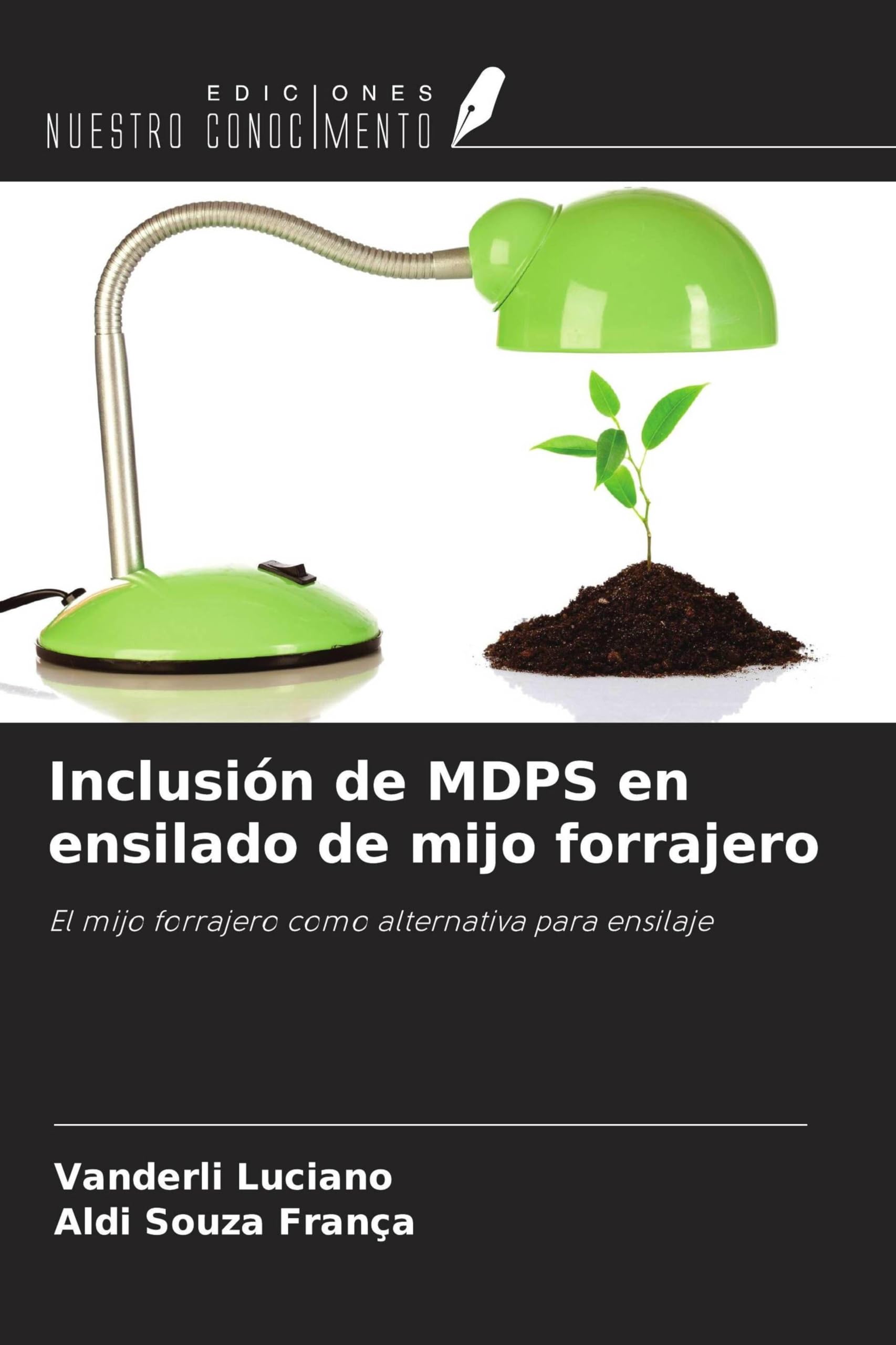 Inclusión de MDPS en ensilado de mijo forrajero Natural Sciences