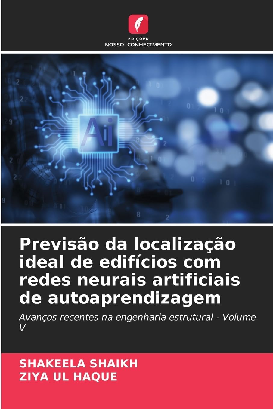 Previsão da localização ideal de edifícios com redes neurais artificiais de autoaprendizagem Business & Technology
