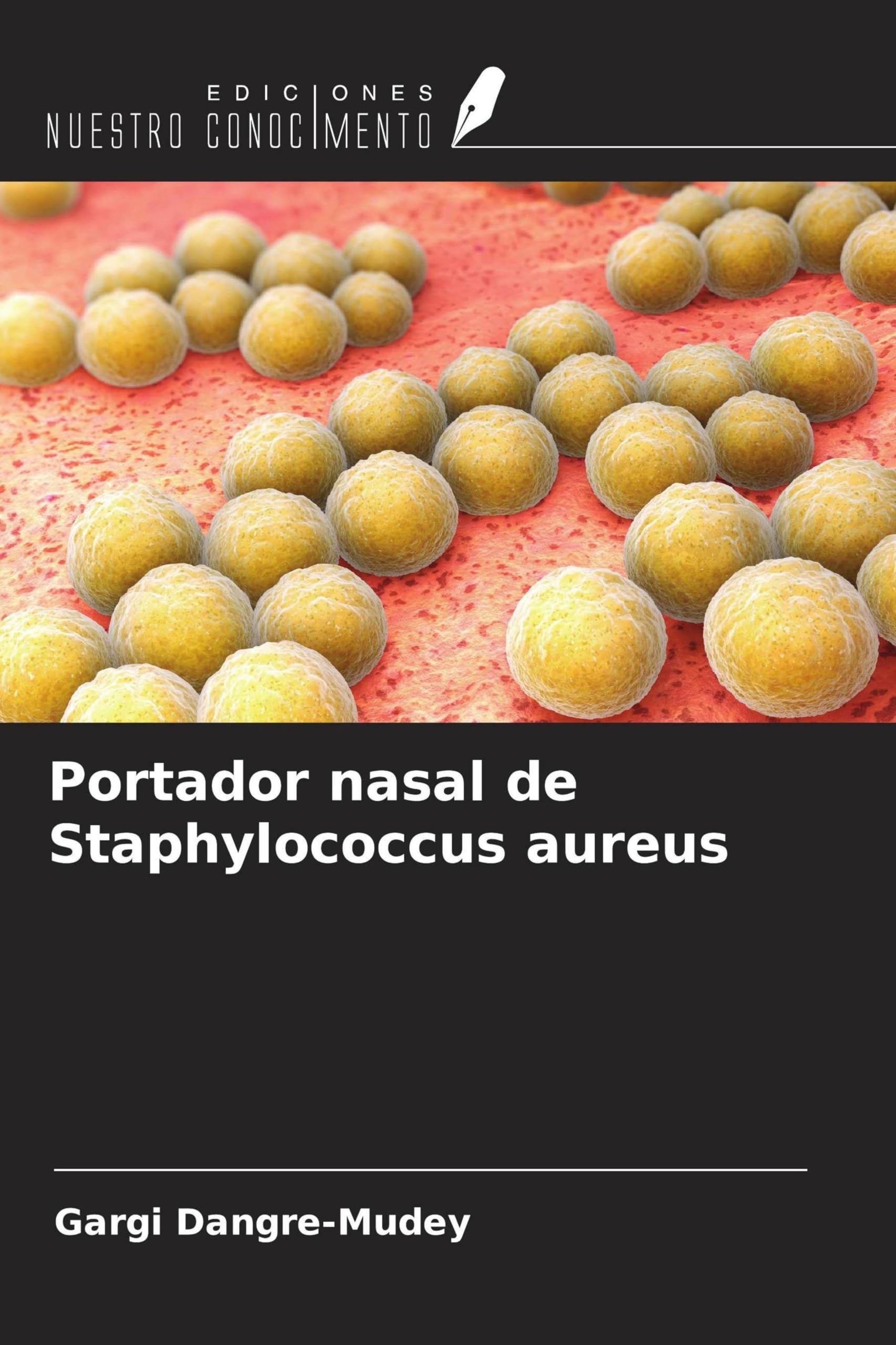 Portador nasal de Staphylococcus aureus Natural Sciences