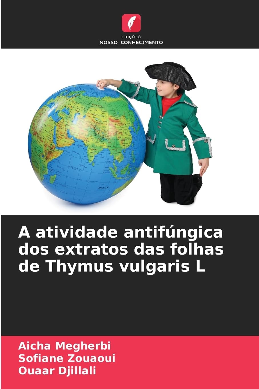A atividade antifúngica dos extratos das folhas de Thymus vulgaris L Natural Sciences