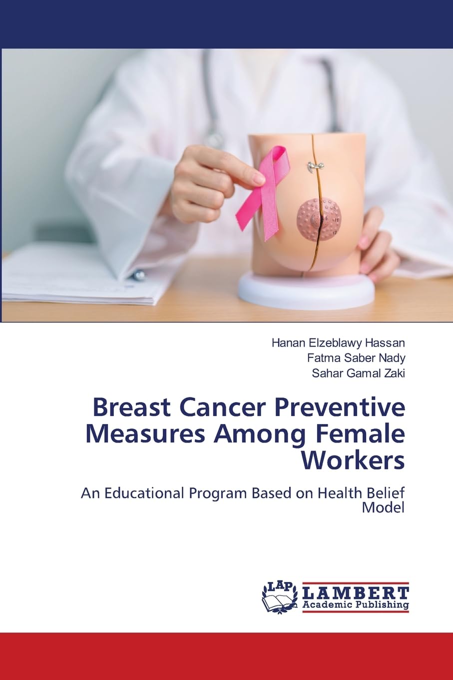 Breast Cancer Preventive Measures Among Female Workers Medicine