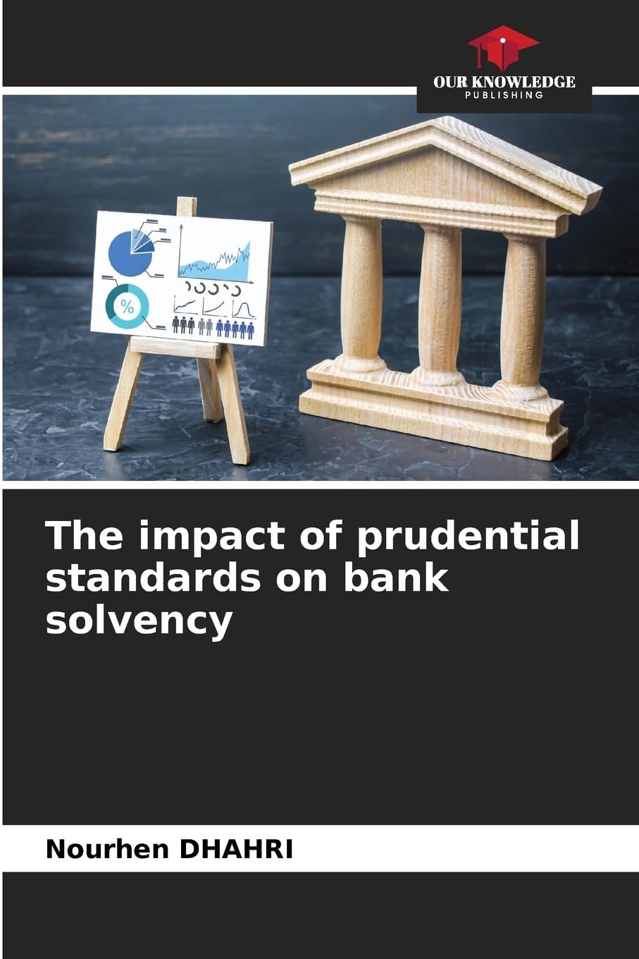 The impact of prudential standards on bank solvency Law