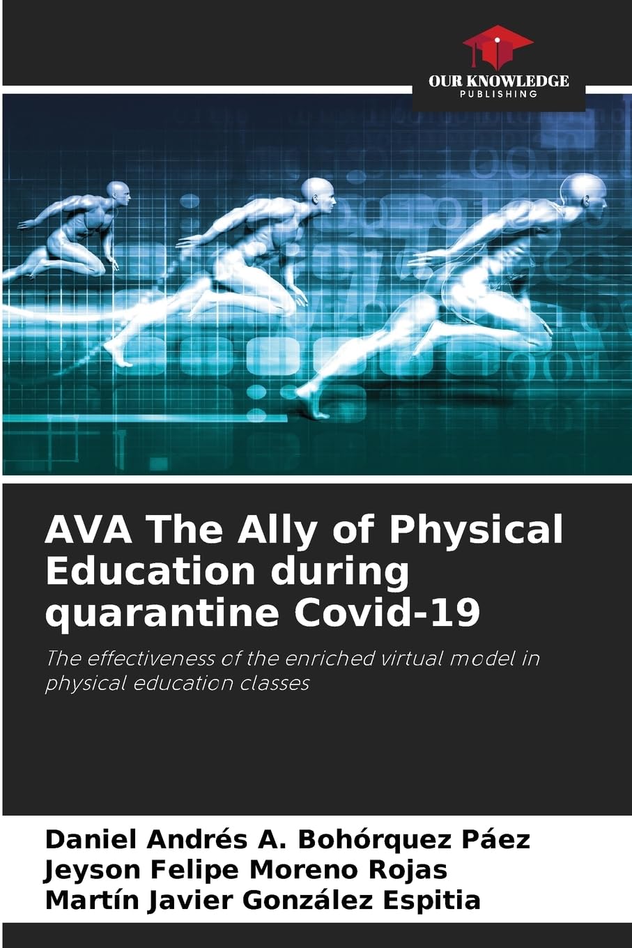 AVA The Ally of Physical Education during quarantine Covid-19 Business, Finance & Career