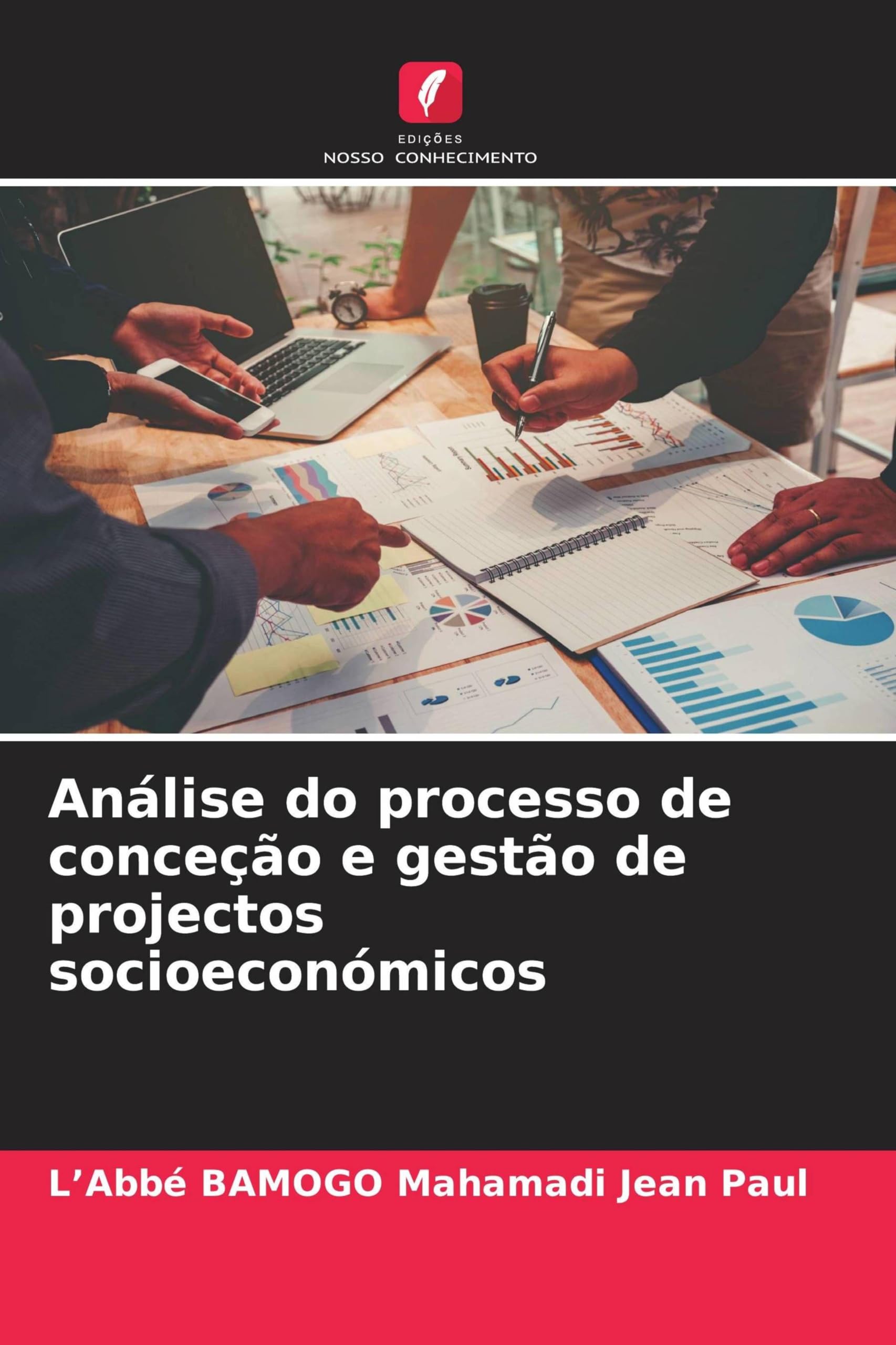 Análise do processo de conceção e gestão de projectos socioeconómicos Law