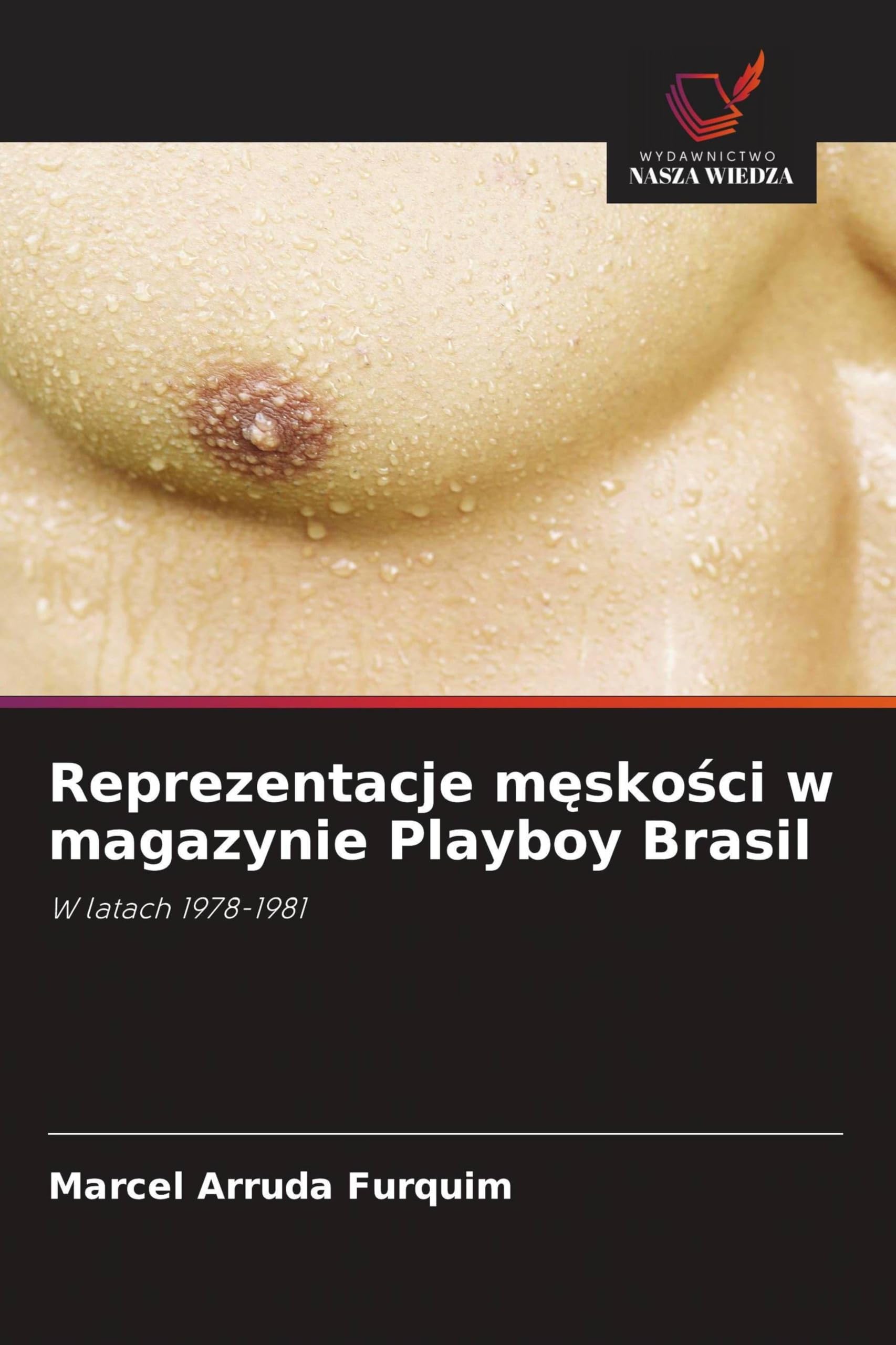 Reprezentacje m¿sko¿ci w magazynie Playboy Brasil Natural Sciences