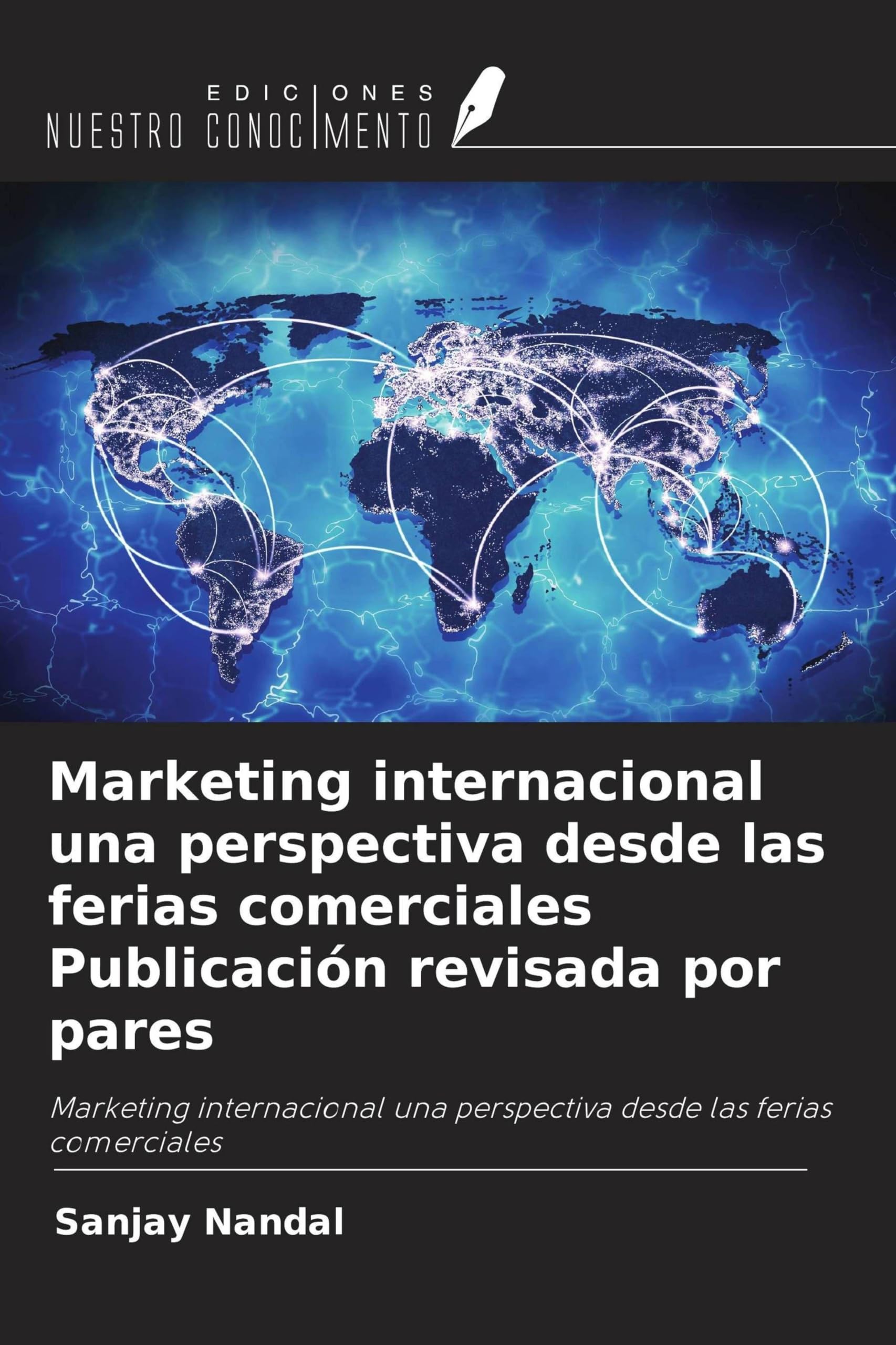 Marketing internacional una perspectiva desde las ferias comerciales Publicación revisada por pares Law