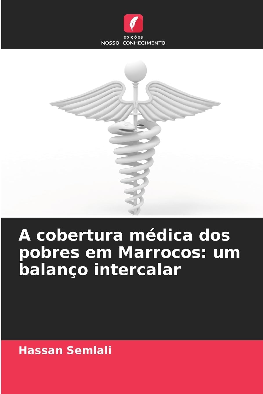 A cobertura médica dos pobres em Marrocos: um balanço intercalar Medicine
