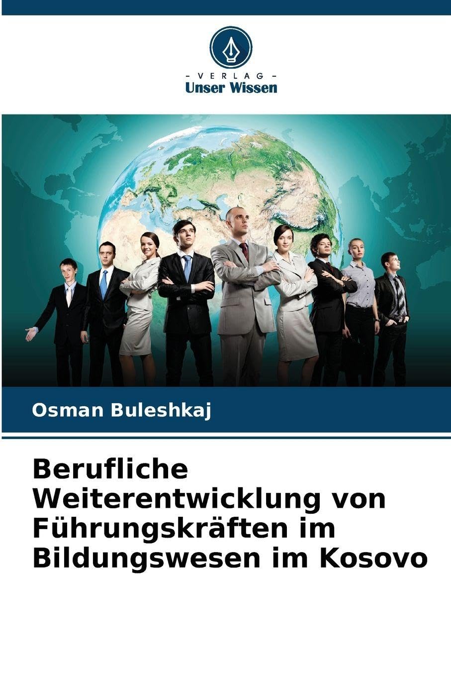Berufliche Weiterentwicklung von Führungskräften im Bildungswesen im Kosovo Books