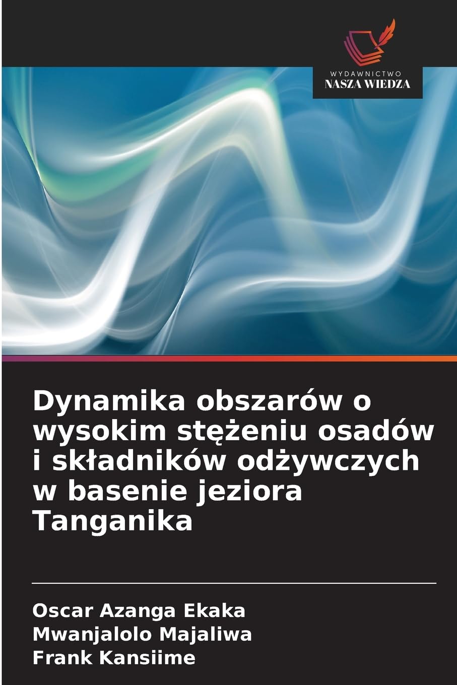 Dynamika obszarów o wysokim st¿¿eniu osadów i sk¿adników od¿ywczych w basenie jeziora Tanganika Law