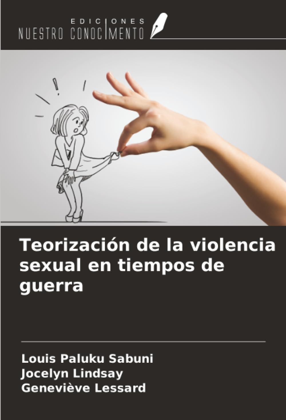 Teorización de la violencia sexual en tiempos de guerra Natural Sciences