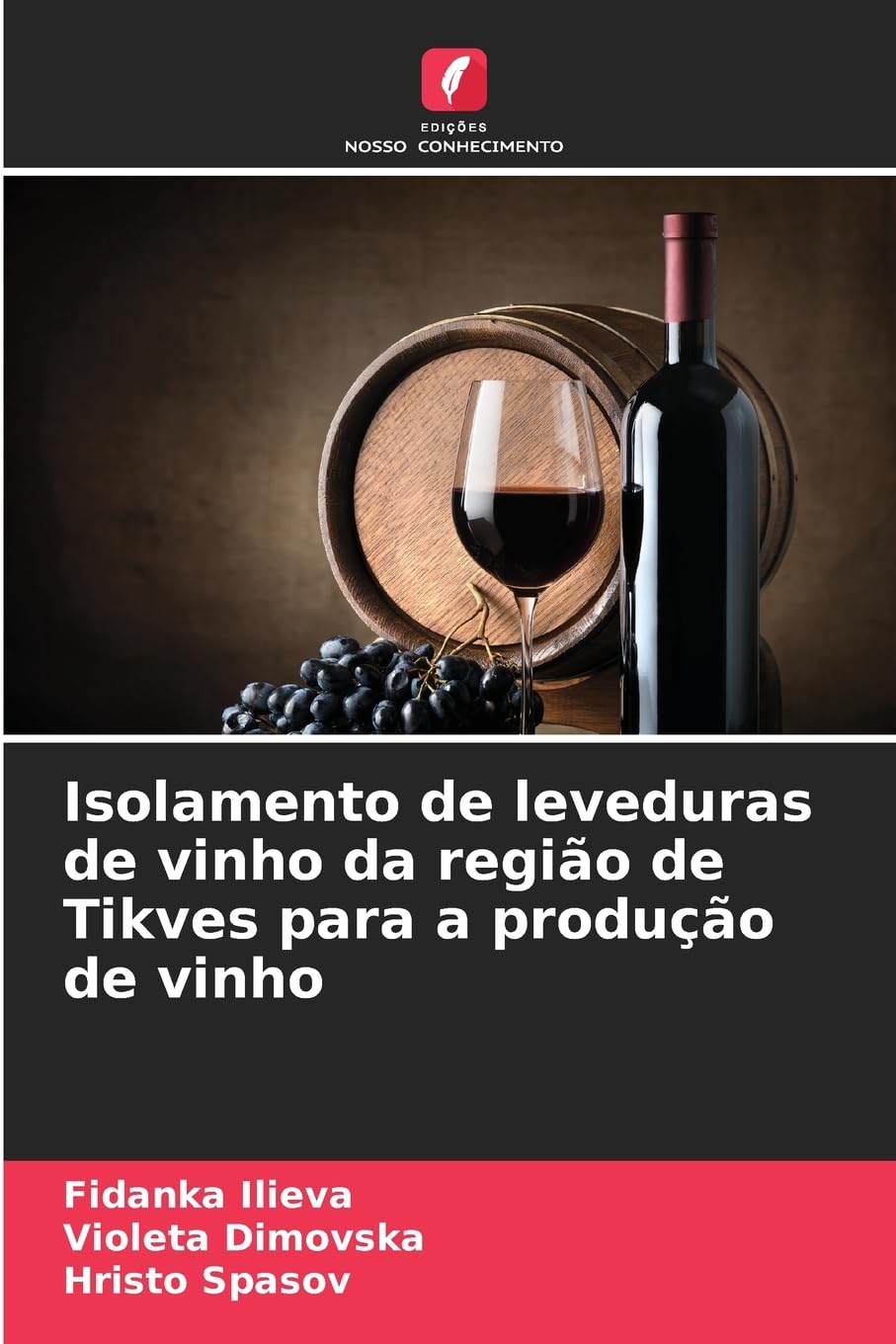 Isolamento de leveduras de vinho da região de Tikves para a produção de vinho Natural Sciences