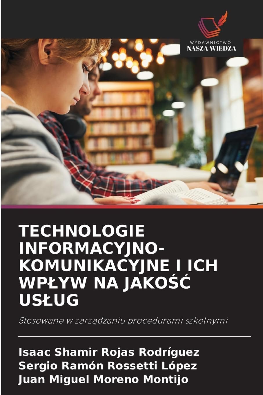 TECHNOLOGIE INFORMACYJNO-KOMUNIKACYJNE I ICH WP¿YW NA JAKO¿¿ US¿UG Law