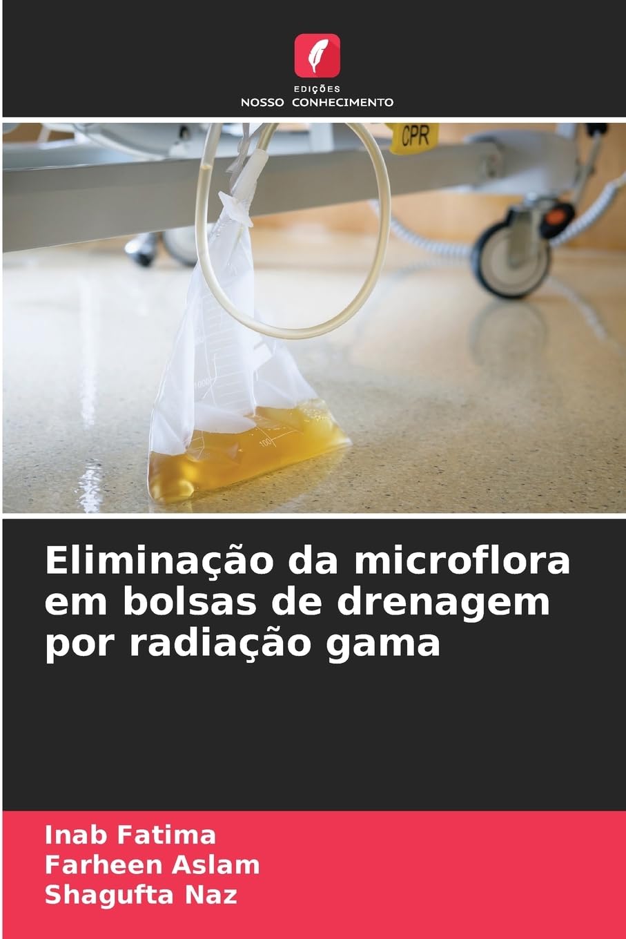 Eliminação da microflora em bolsas de drenagem por radiação gama Natural Sciences