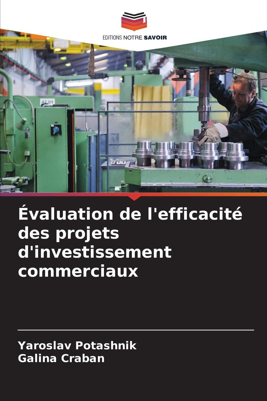 Évaluation de l'efficacité des projets d'investissement commerciaux Law