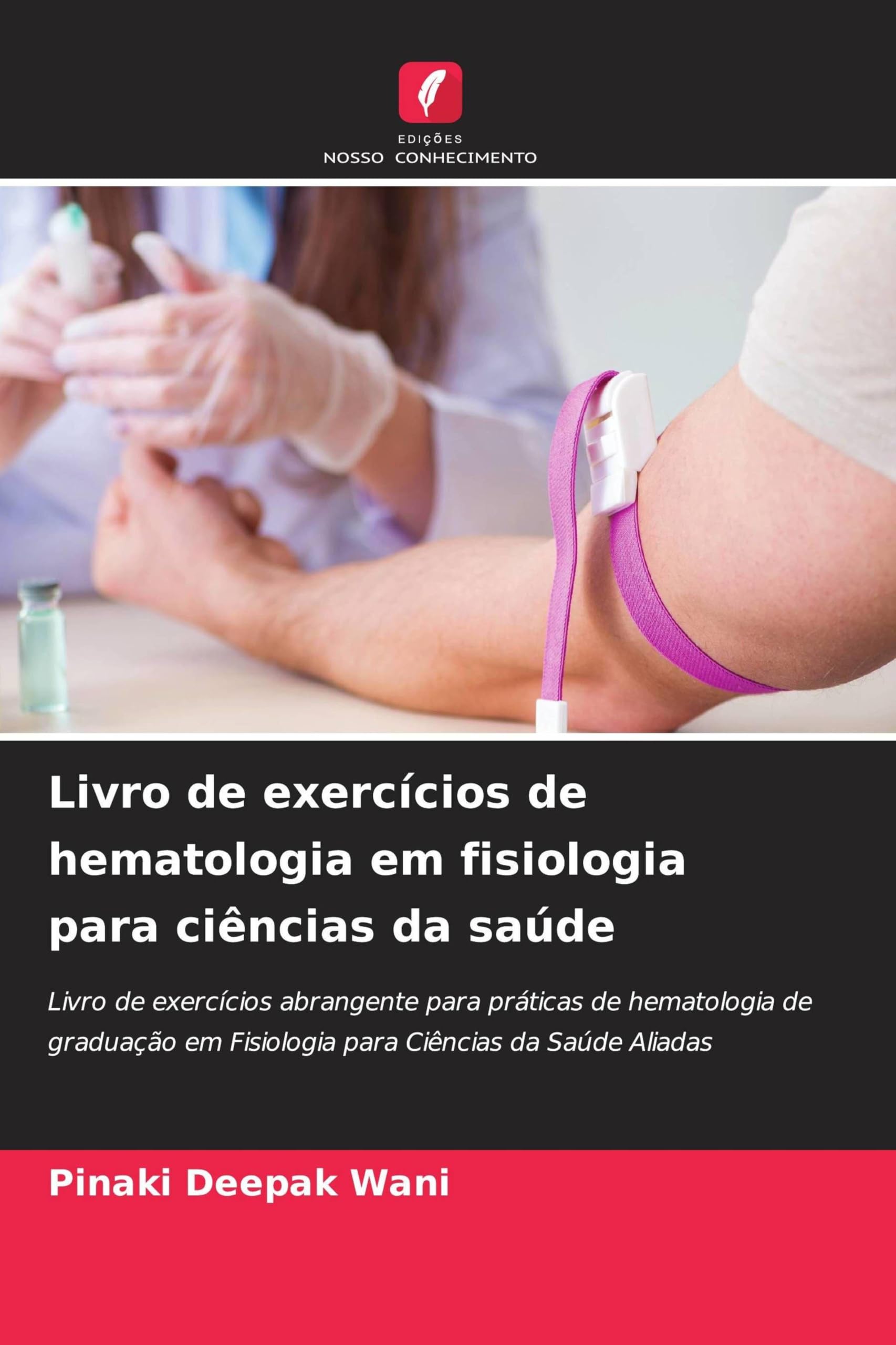 Livro de exercícios de hematologia em fisiologia para ciências da saúde Medicine