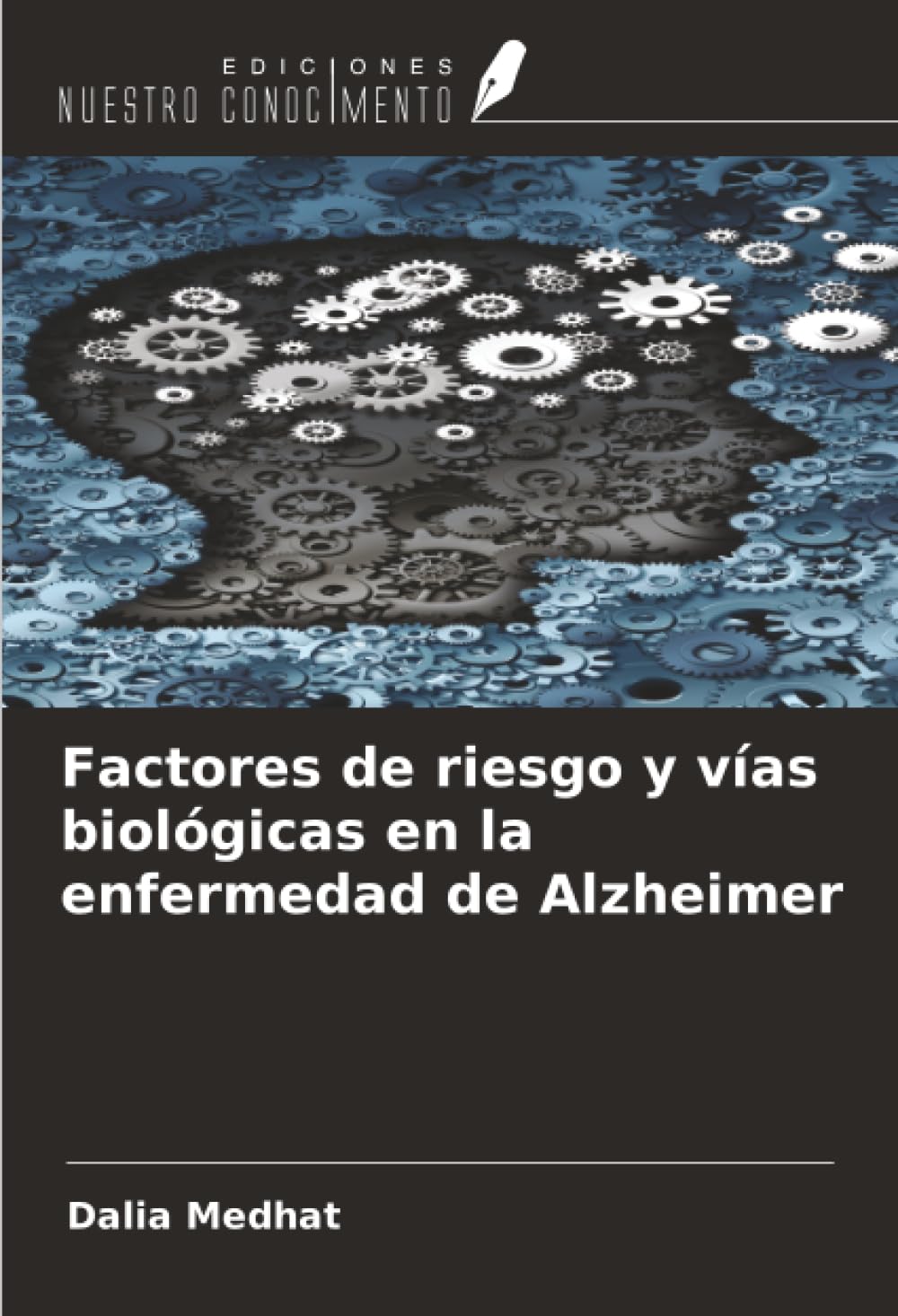 Factores de riesgo y vías biológicas en la enfermedad de Alzheimer Natural Sciences