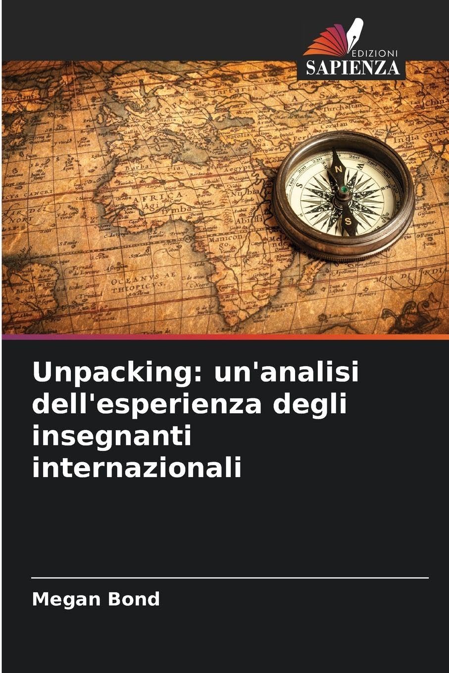 Unpacking: un'analisi dell'esperienza degli insegnanti internazionali Business, Finance & Career
