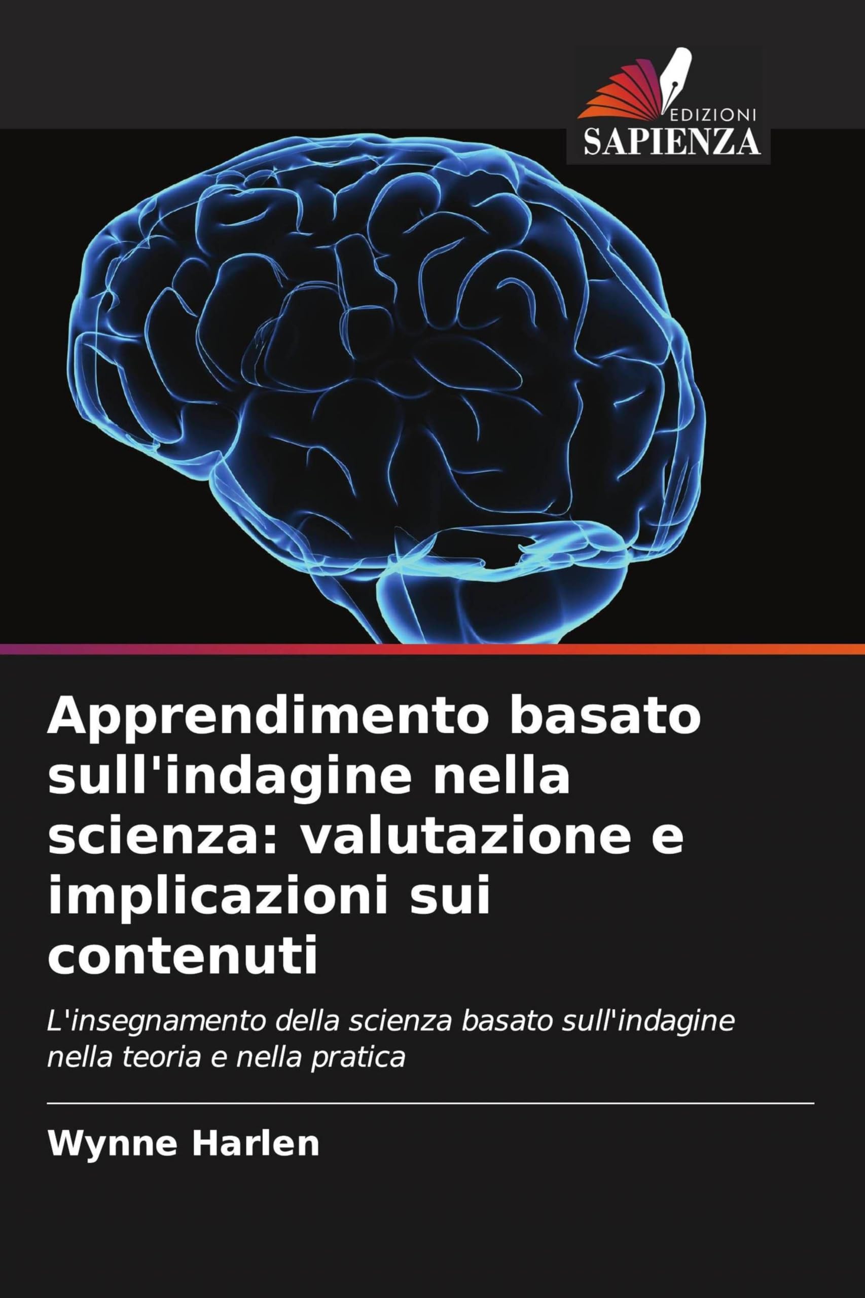 Apprendimento basato sull'indagine nella scienza: valutazione e implicazioni sui contenuti Business, Finance & Career