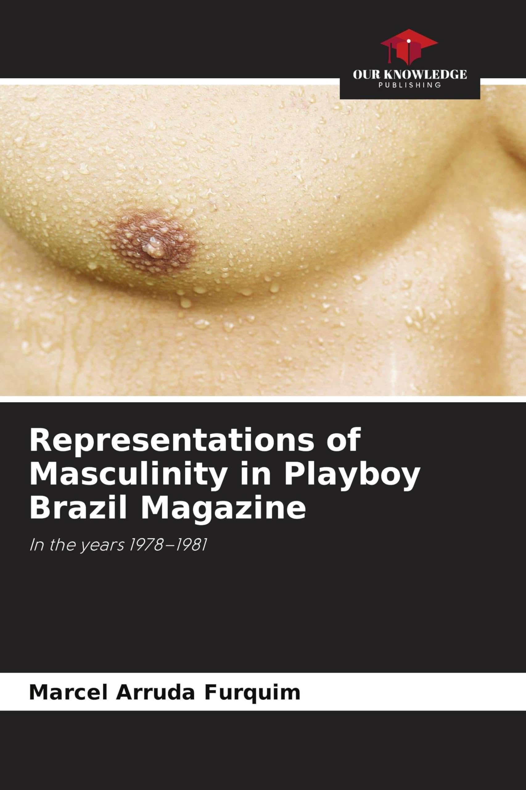 Representations of Masculinity in Playboy Brazil Magazine Natural Sciences